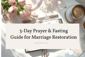 This image is for a 3-Day Prayer & Fasting Guide for Marriage Restoration